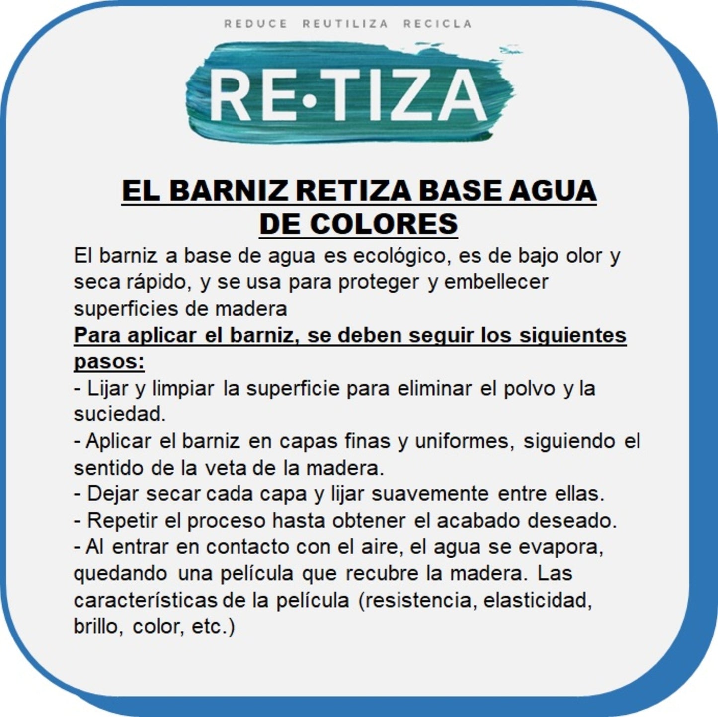 .NOGAL, BARNIZ/ Acabado Semi Mate base agua Ecológico